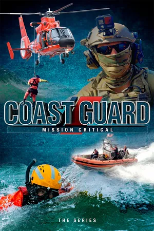 Coast Guard: Mission Critical
