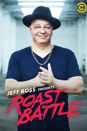 Jeff Ross Presents: Roast Battle