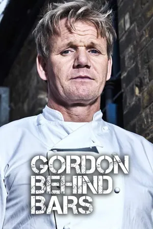 Gordon Ramsay Behind Bars