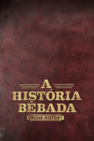 A História Bêbada