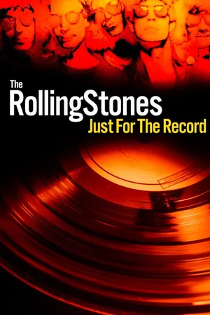 The Rolling Stones: Just for the Record
