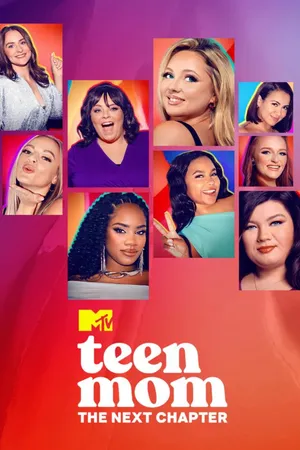 Teen Mom: The Next Chapter