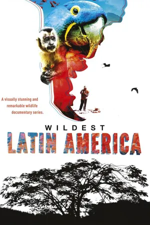 Wildest latin america