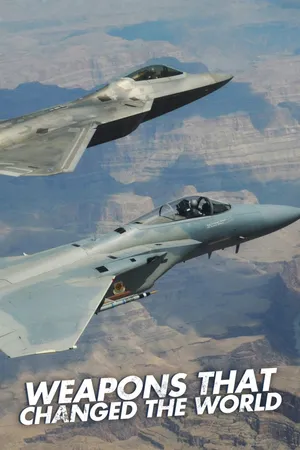 Weapons That Changed the World