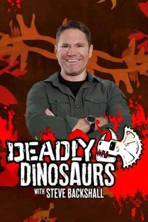 Deadly Dinosaurs