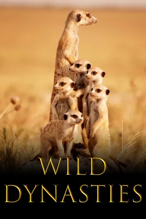 Wild Dynasties