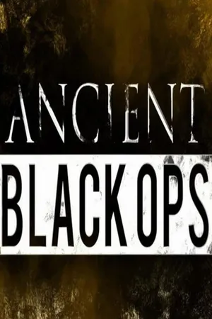 Ancient Black Ops
