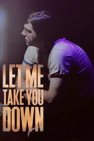 Let Me Take You Down