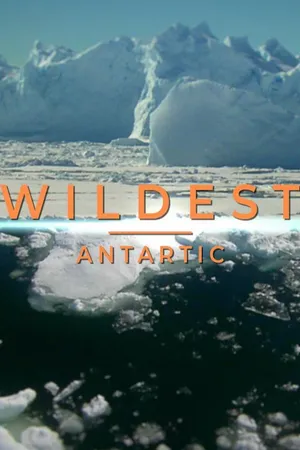 Wildest Places: Antarctic
