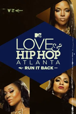 Love & Hip Hop: Run It Back