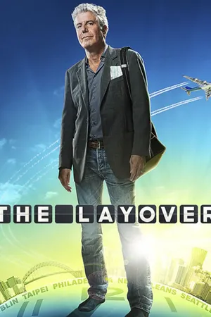 The Layover With Anthony Bourdain