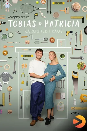 Tobias & Patricia: Kærlighed i Kaos