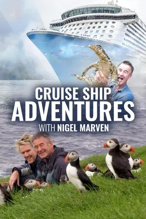 Nigel Marven's Cruise Ship Adventures