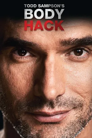 Todd Sampson's Body Hack