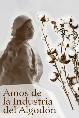 Amos de la industria del algodón