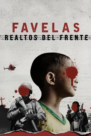 Favelas: Relatos del Frente