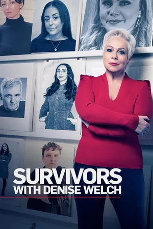 Survivors With Denise Welch
