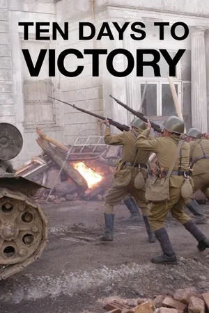 A Dix Jours De La Victoire