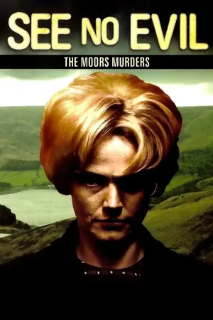See No Evil: The Story of the Moors Murders