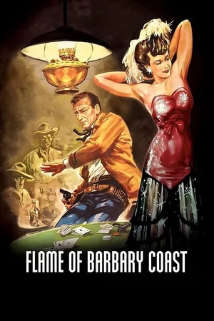 Flame Of Barbary Coast