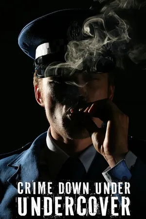 Crime Down Under: Undercover