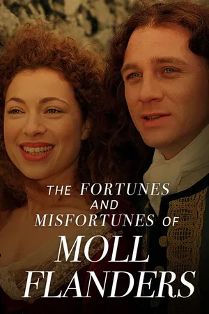 The Fortunes and Misfortunes of Moll Flanders