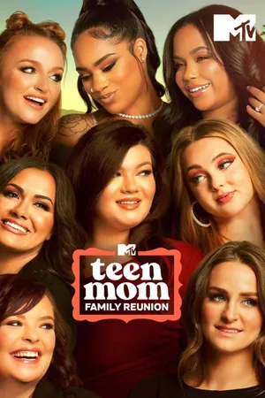 Teen Mom Family Reunion