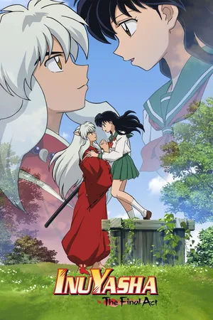 Inuyasha The Final Act
