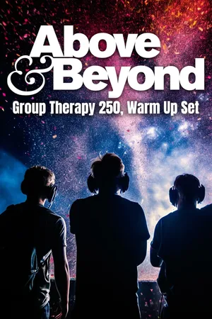 Above & Beyond - 250 Warm Up