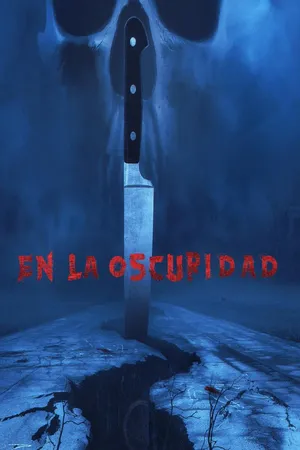 En la Oscuridad
