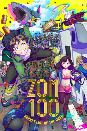 Zom 100: Bucket List of the Dead