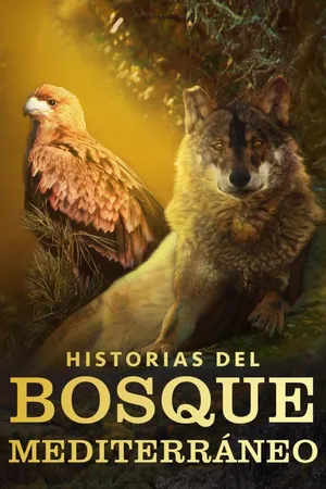 Historias del Bosque Mediterráneo