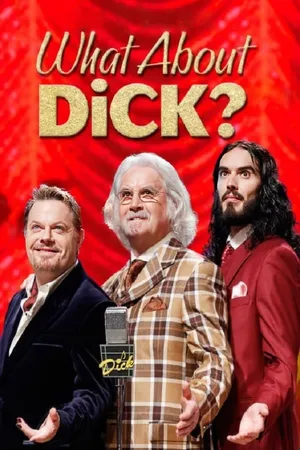 Eric Idle's What About Dick?