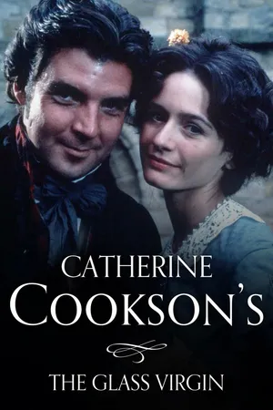 Catherine Cookson's The Glass Virgin
