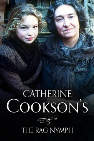 Catherine Cookson's The Rag Nymph