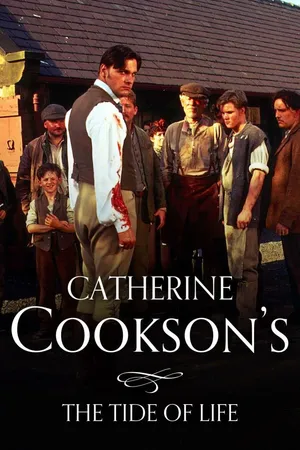 Catherine Cookson's The Tide of Life