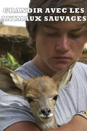 Grandir avec les animaux sauvages