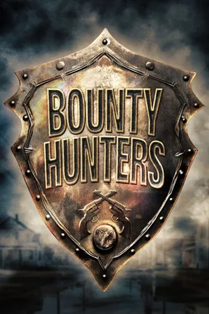 Bounty Hunters