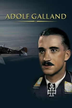 Adolf Galland Legacy