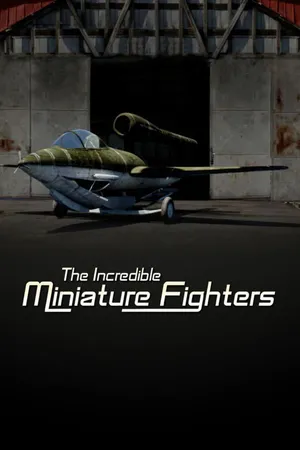 The Incredible Miniature Fighters