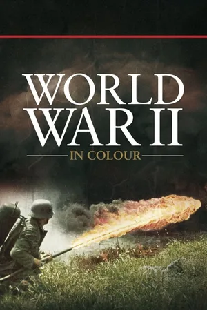 WWII In Color: From D-Day to Nazi Downfall
