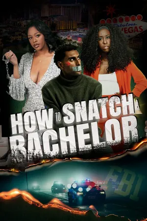 How to Snatch a Bachelor