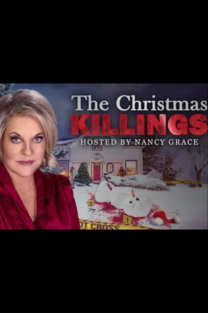 The Christmas Killings: Hosted by Nancy Grace