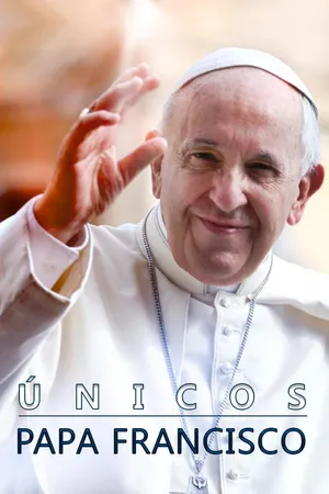 Únicos: Papa Francisco