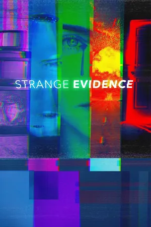 Strange Evidence