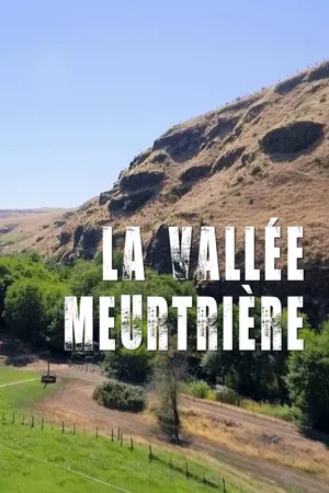 La Vallee Meurtriere