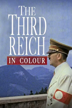 The Third Reich in Color