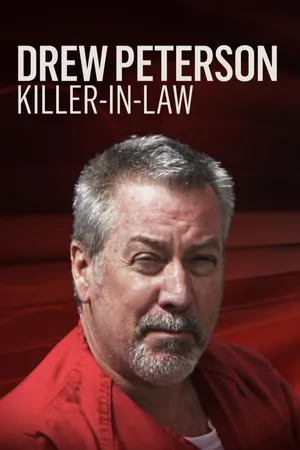 Drew Peterson: Killer-In-Law