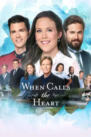 When Calls the Heart