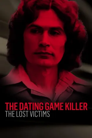 The Dating Game Killer: The Lost Victims